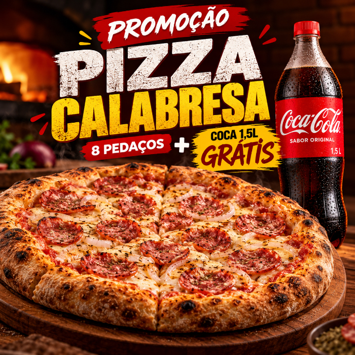 PIZZA CALABRESA (8 PEDAÇOS) + COCA-COLA 1,5L GRÁTIS!