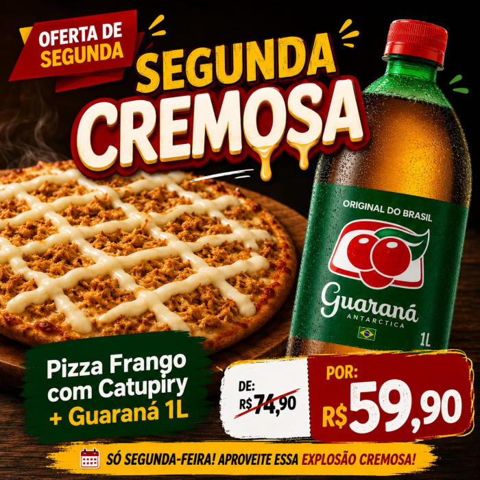 SEGUNDA CREMOSA - PIZZA FRANGO CATUPIRY 8 FAT. + GUARANA 1 L