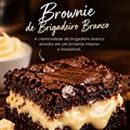 BROWNIE BRIGADEIRO BRANCO