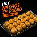HOT NACHOS EM DOBRO