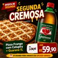 SEGUNDA CREMOSA - PIZZA FRANGO CATUPIRY 8 FAT. + GUARANA 1 L